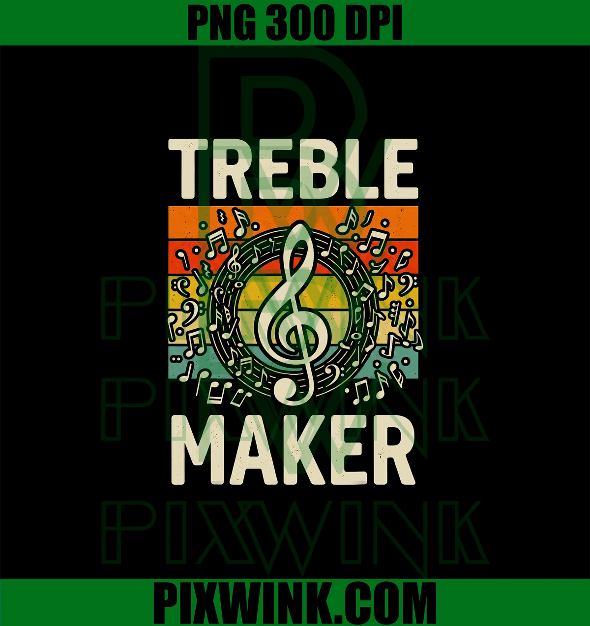Treble Maker PNG, Retro Music Notes Pun for Band Choir Fans PNG