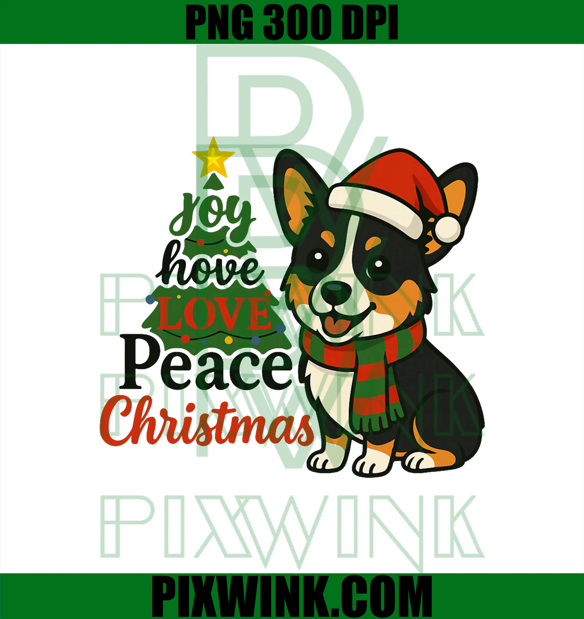 Tri Color Corgi PNG, Joy Hope Love Peace Christmas PNG