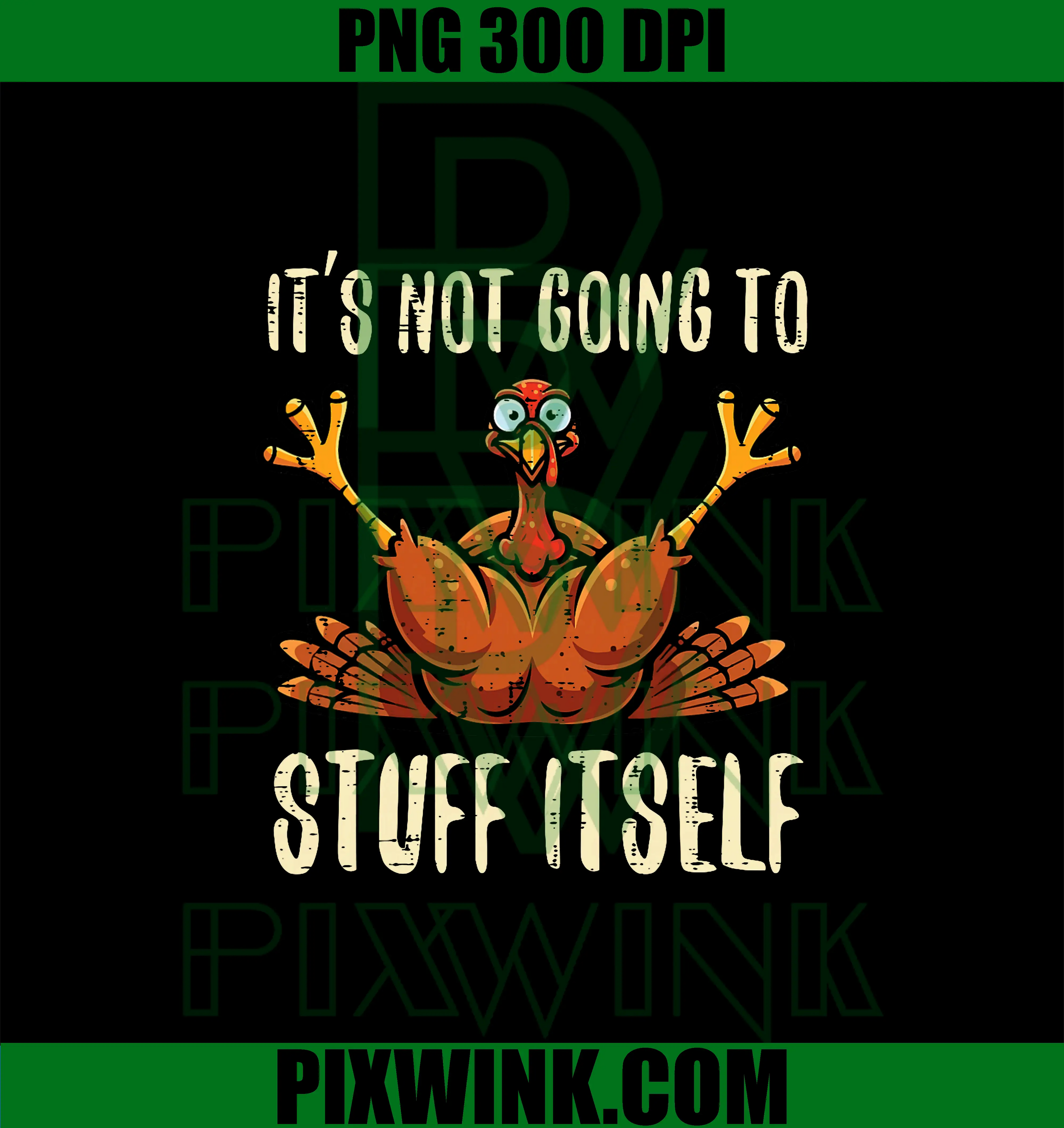 Turkey Split Not Going To Stuff Itself PNG, Thanksgiving PNG