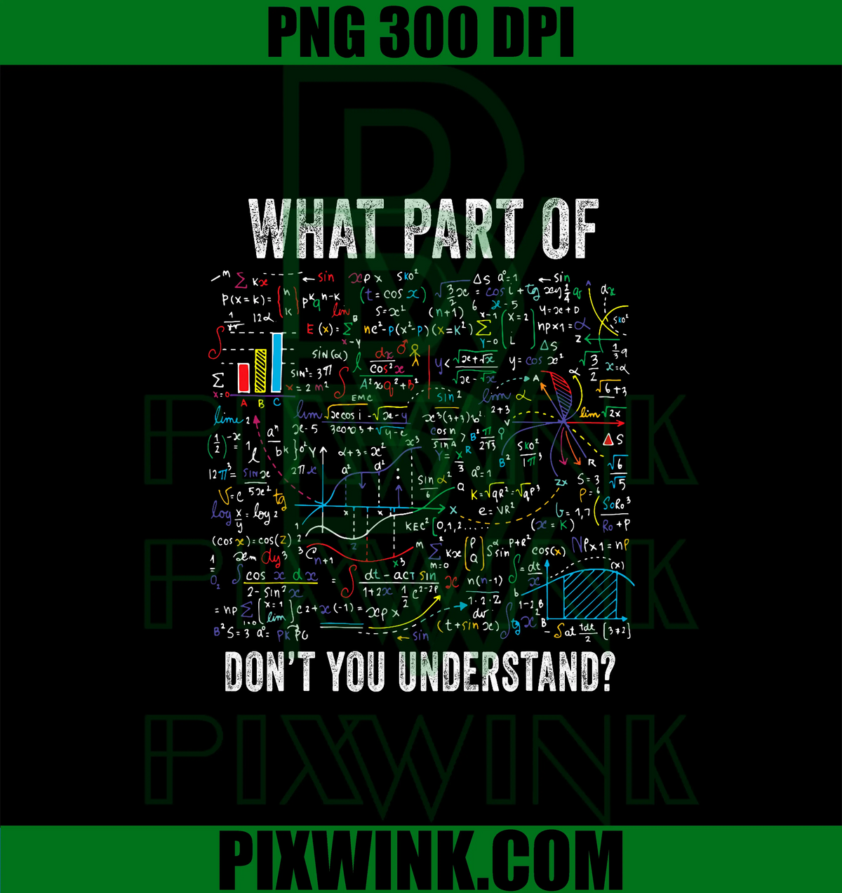 What Part of Don’t You Understand PNG, Funny Math Sarcastic PNG