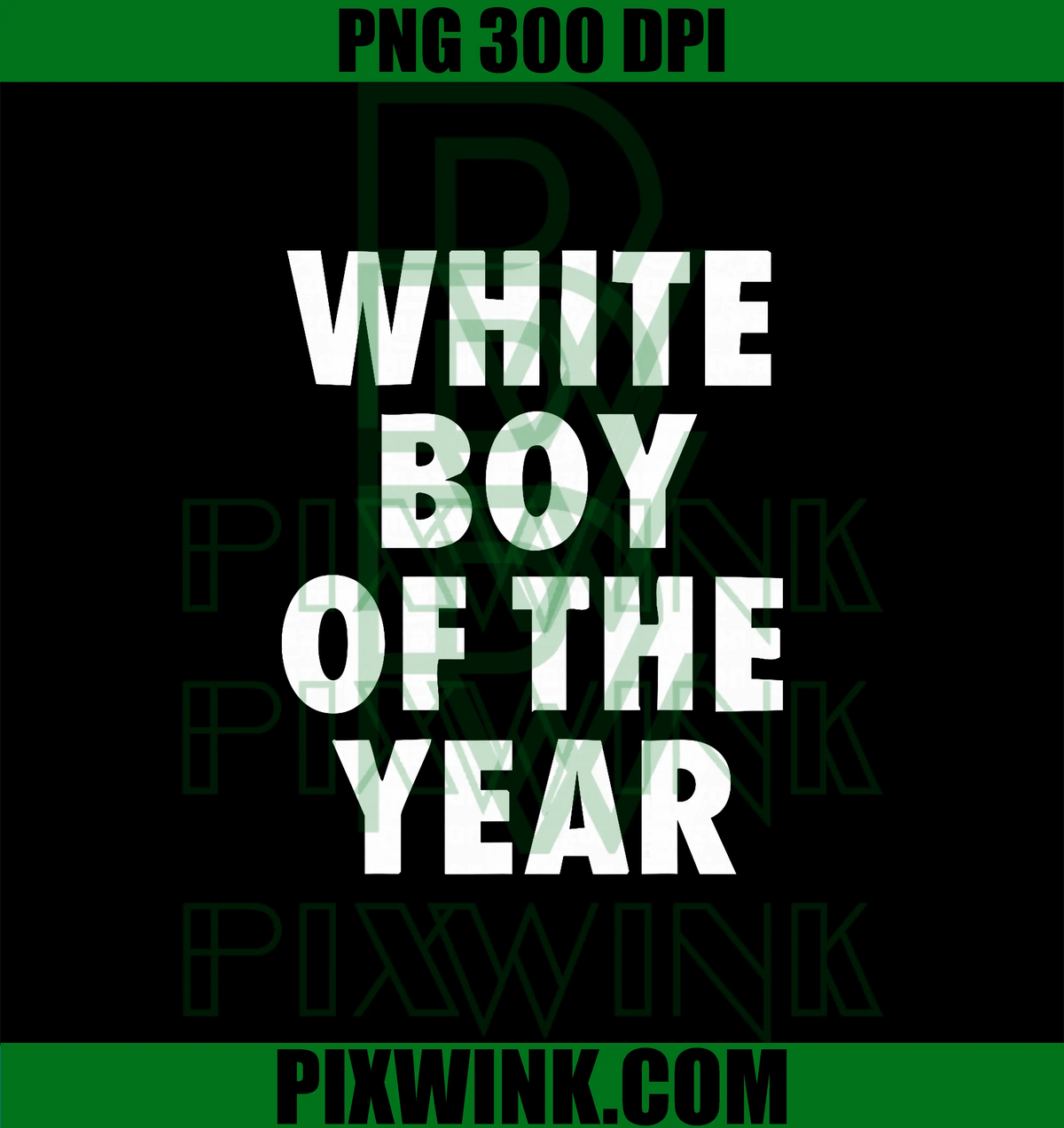 White Boy of The Year PNG, Funny Graphic PNG