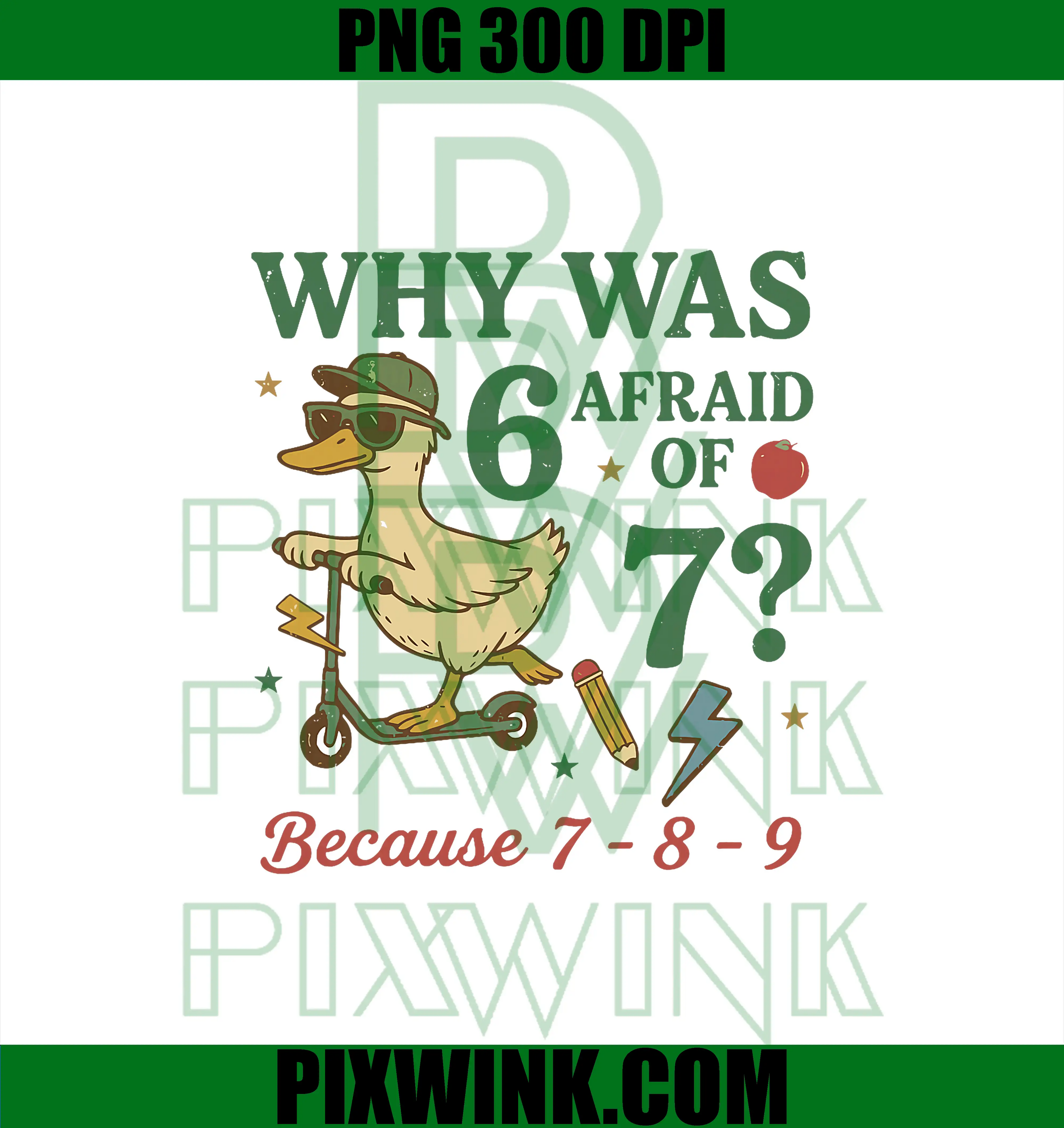 Why was 6 Afraid of 7 Because 7-8-9 PNG, Six Seven Meme Teacher PNG