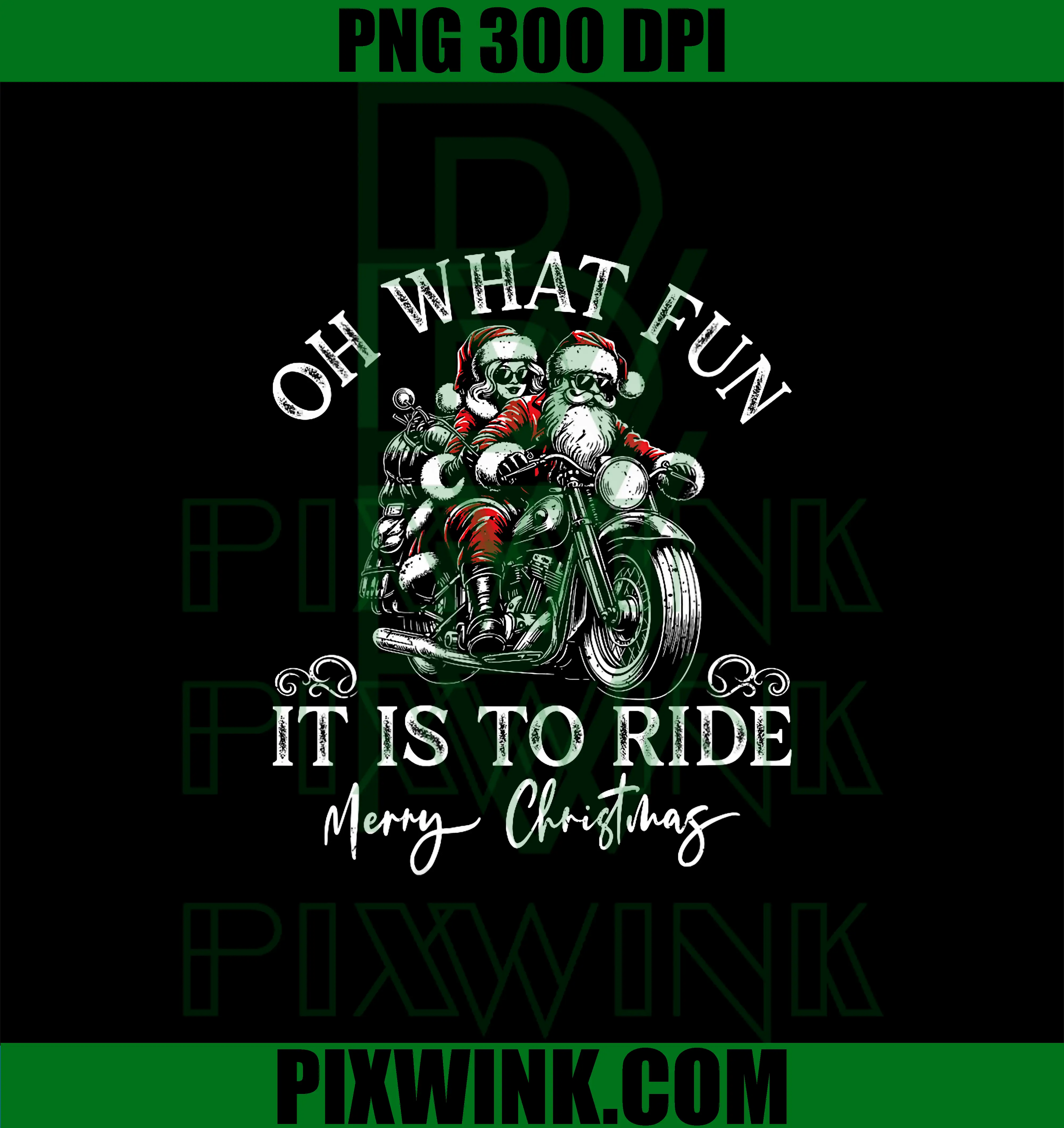 Oh What Fun It Is To Ride PNG, Merry Christmas Biker Santa PNG