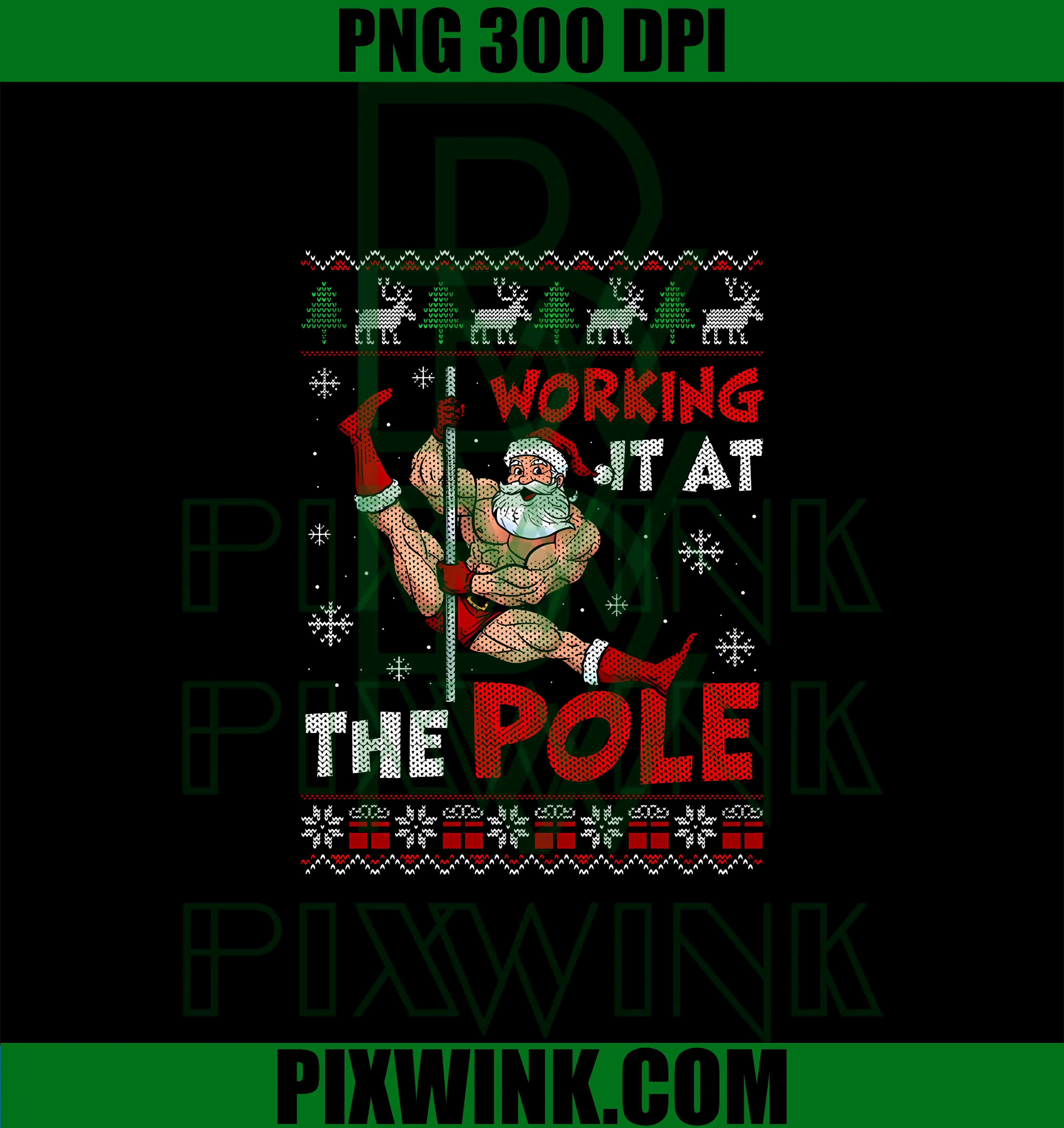 Working It at The Pole PNG, Funny Santa Dancing Ugly Christmas PNG