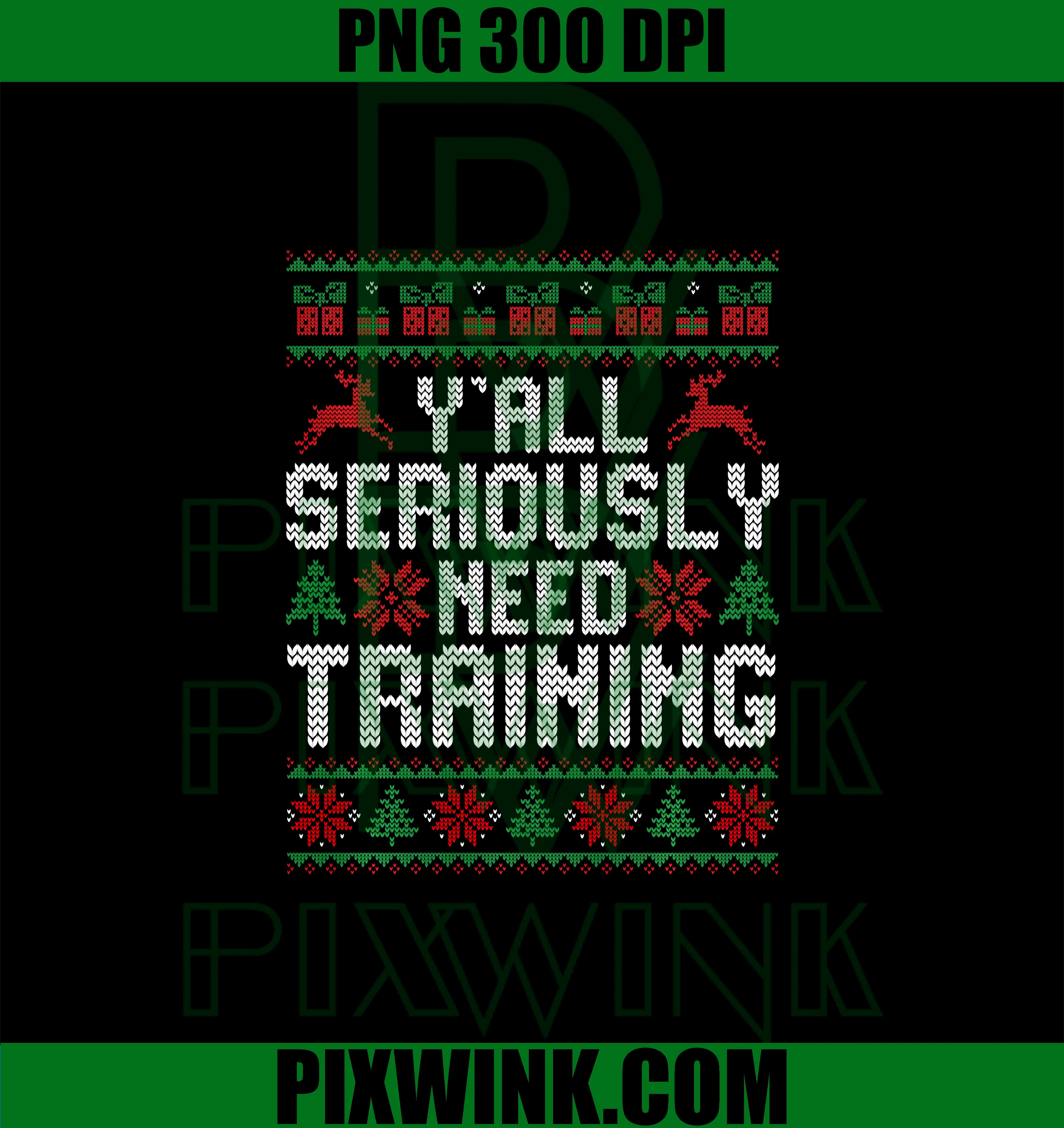 Y’all Seriously Need Training PNG, Ugly Christmas Office PNG