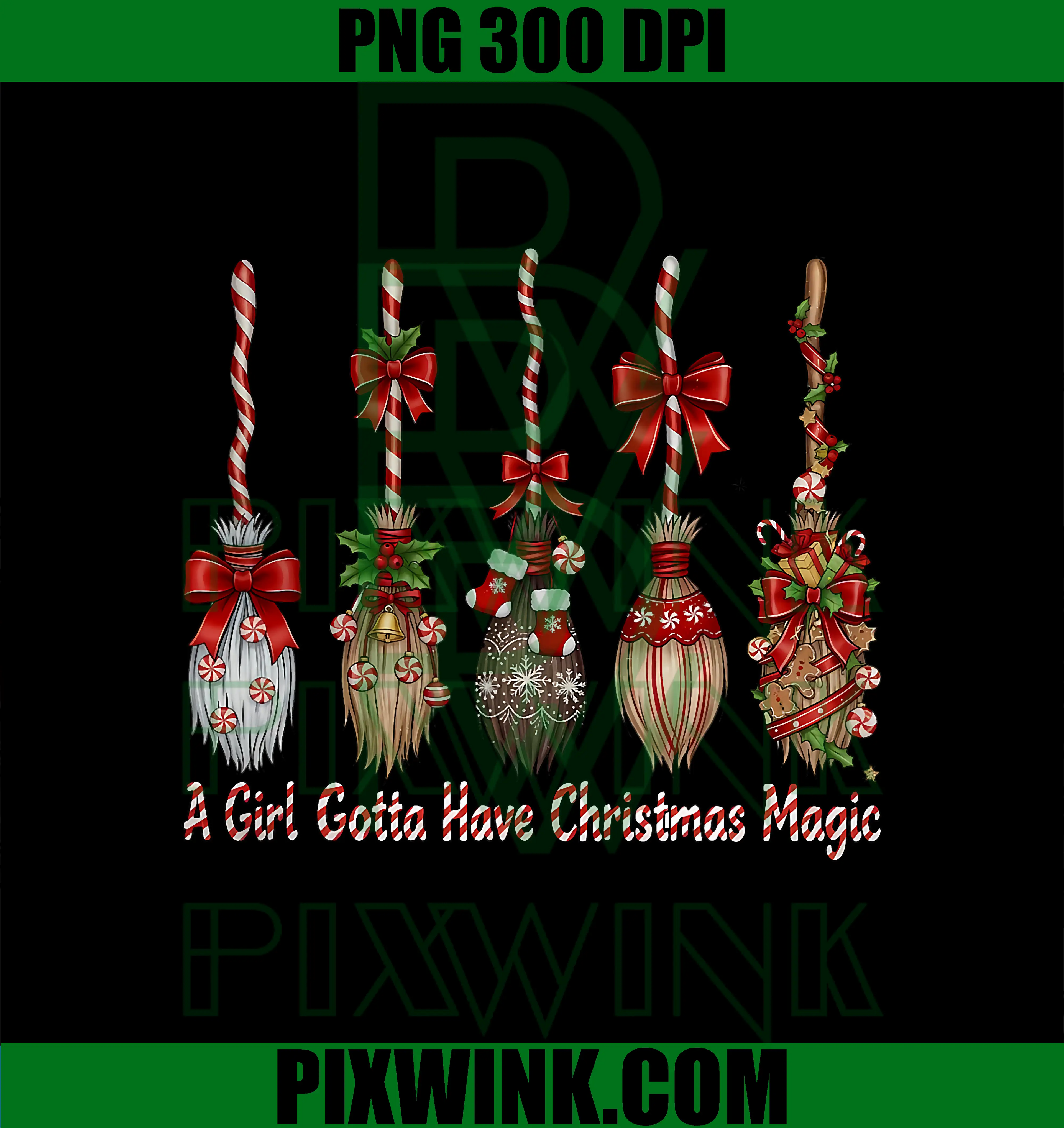 A Girl Gotta Have Christmas Magic PNG, Coquette Christmas Broom PNG