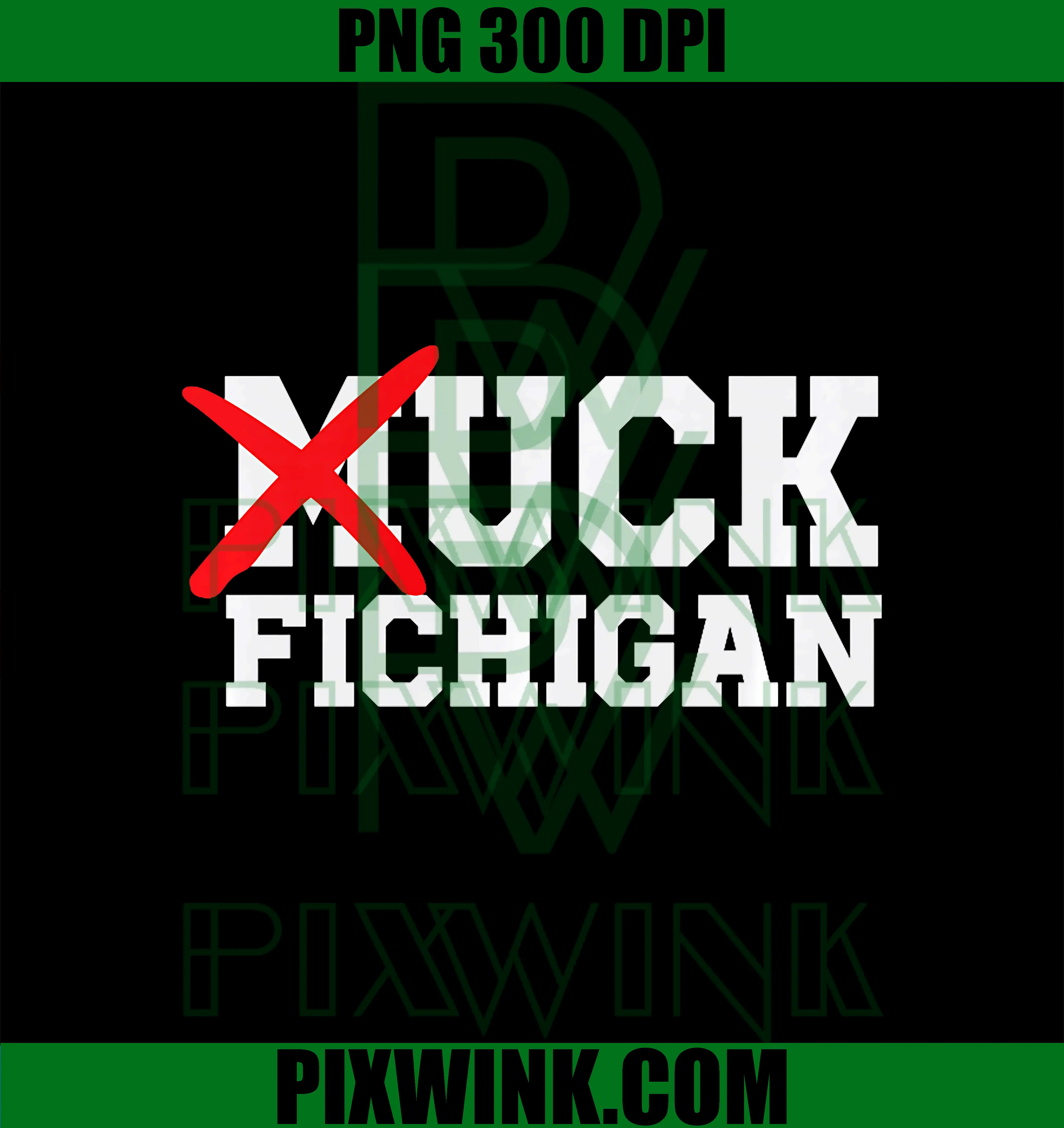 Muck Fichigan PNG, Ohio Saying PNG